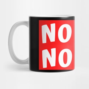 No Tip No Trip Mug